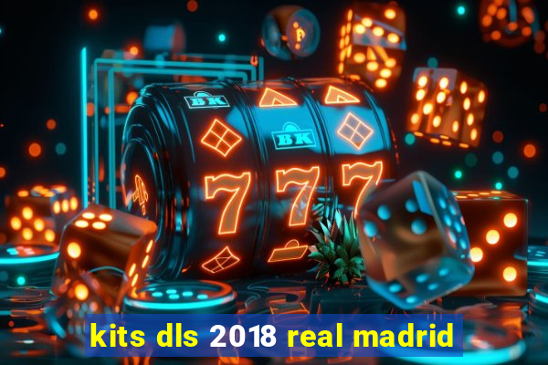 kits dls 2018 real madrid